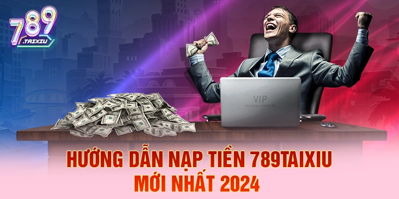 Hướng dẫn nạp tiền nhanh tại top88